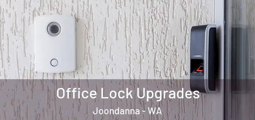 Office Lock Upgrades Joondanna - WA