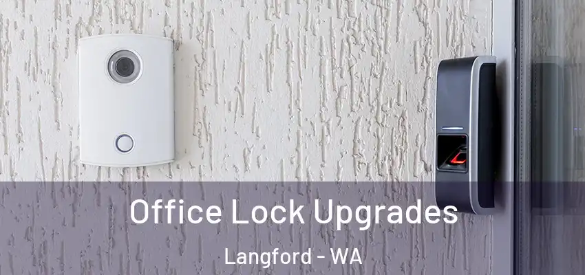  Office Lock Upgrades Langford - WA