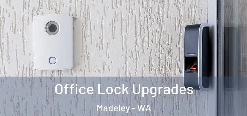 Office Lock Upgrades Madeley - WA