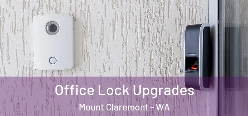 Office Lock Upgrades Mount Claremont - WA