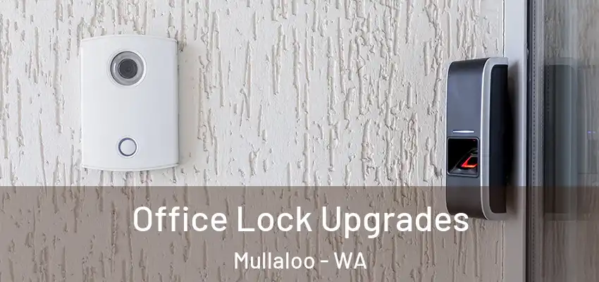  Office Lock Upgrades Mullaloo - WA