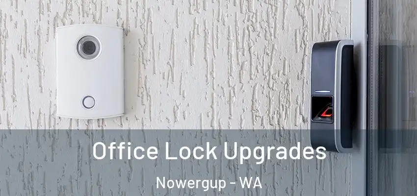 Office Lock Upgrades Nowergup - WA