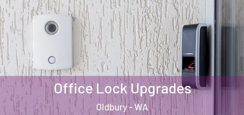 Office Lock Upgrades Oldbury - WA