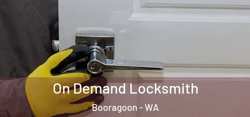 On Demand Locksmith Booragoon - WA