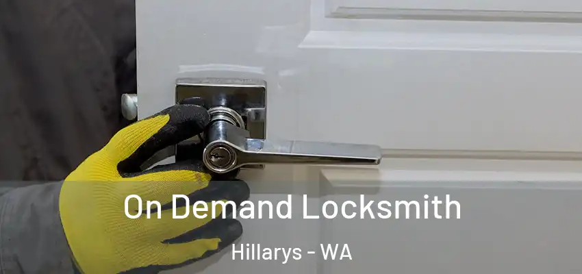  On Demand Locksmith Hillarys - WA