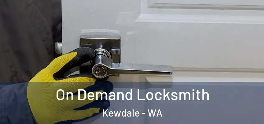  On Demand Locksmith Kewdale - WA