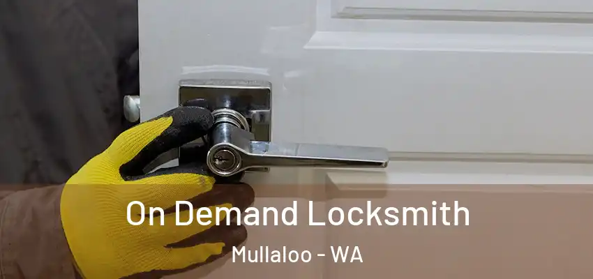 On Demand Locksmith Mullaloo - WA