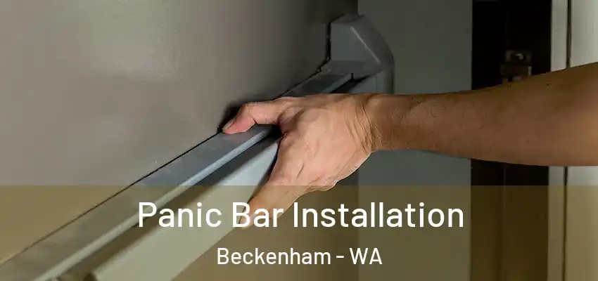  Panic Bar Installation Beckenham - WA