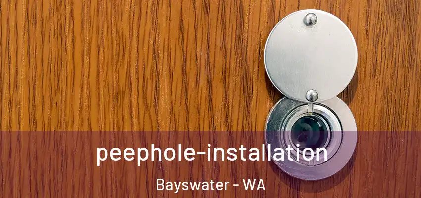 peephole-installation Bayswater - WA