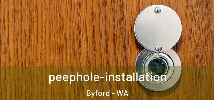 peephole-installation Byford - WA