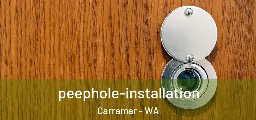peephole-installation Carramar - WA