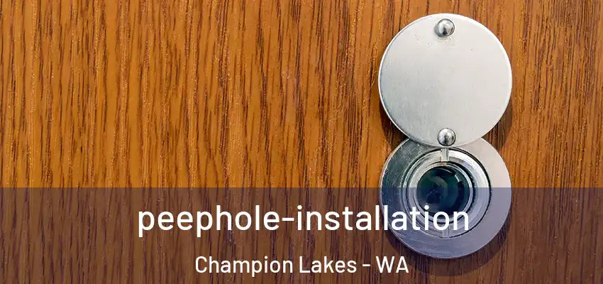  peephole-installation Champion Lakes - WA