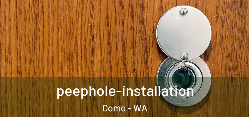 peephole-installation Como - WA