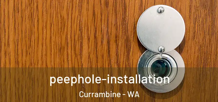 peephole-installation Currambine - WA