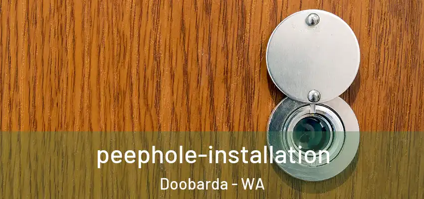 peephole-installation Doobarda - WA