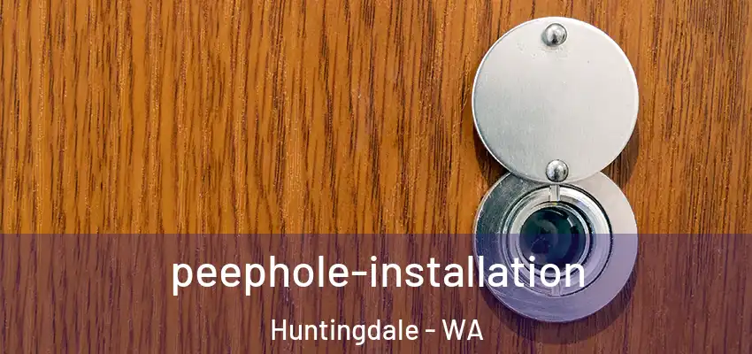 peephole-installation Huntingdale - WA
