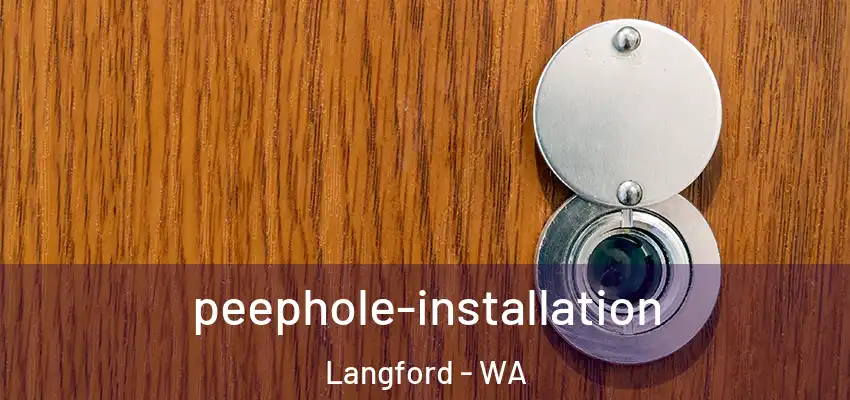 peephole-installation Langford - WA