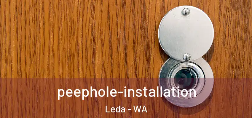  peephole-installation Leda - WA