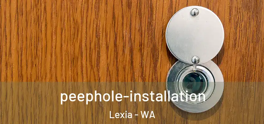  peephole-installation Lexia - WA