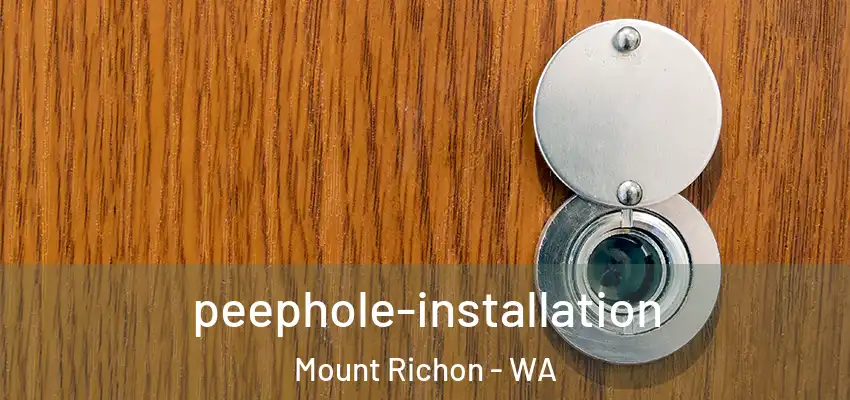 peephole-installation Mount Richon - WA