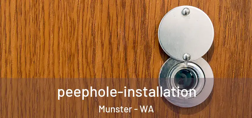 peephole-installation Munster - WA