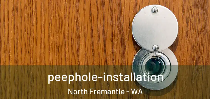  peephole-installation North Fremantle - WA