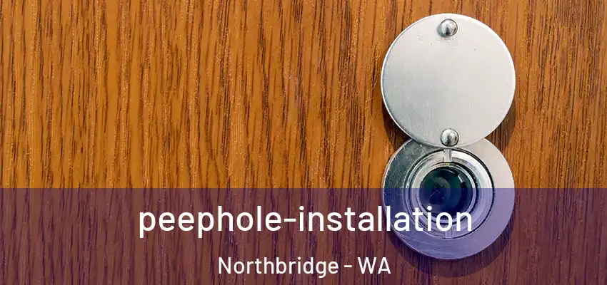 peephole-installation Northbridge - WA