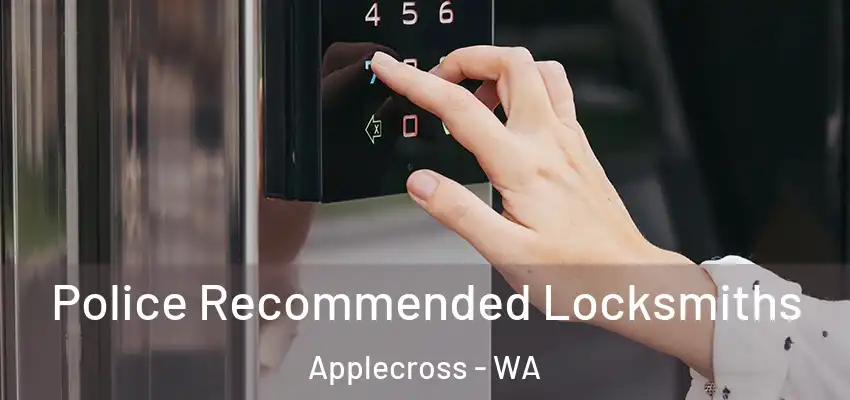 Police Recommended Locksmiths Applecross - WA