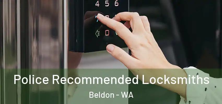  Police Recommended Locksmiths Beldon - WA