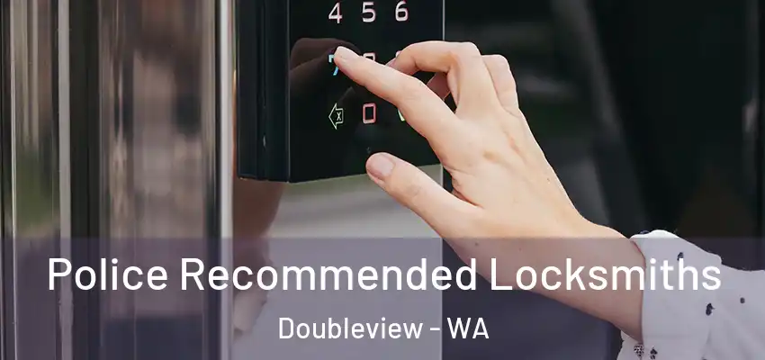 Police Recommended Locksmiths Doubleview - WA