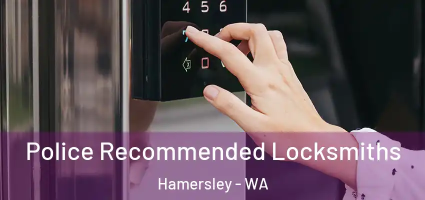 Police Recommended Locksmiths Hamersley - WA