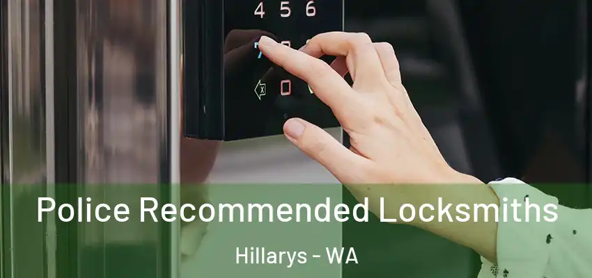 Police Recommended Locksmiths Hillarys - WA