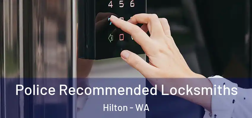 Police Recommended Locksmiths Hilton - WA