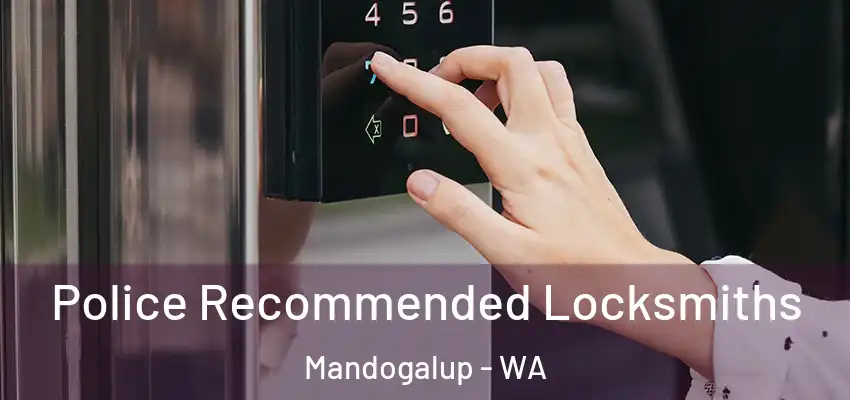 Police Recommended Locksmiths Mandogalup - WA