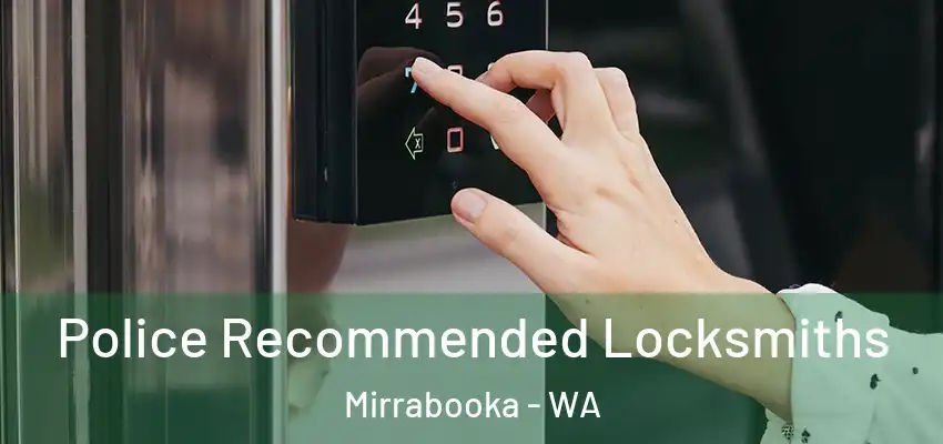  Police Recommended Locksmiths Mirrabooka - WA