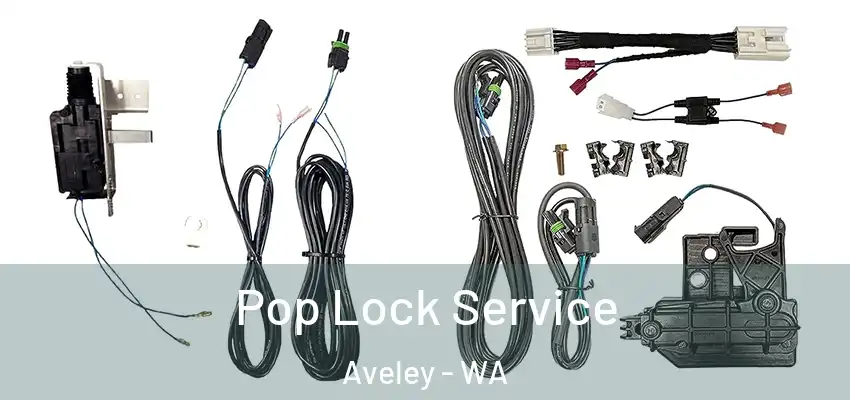 Pop Lock Service Aveley - WA