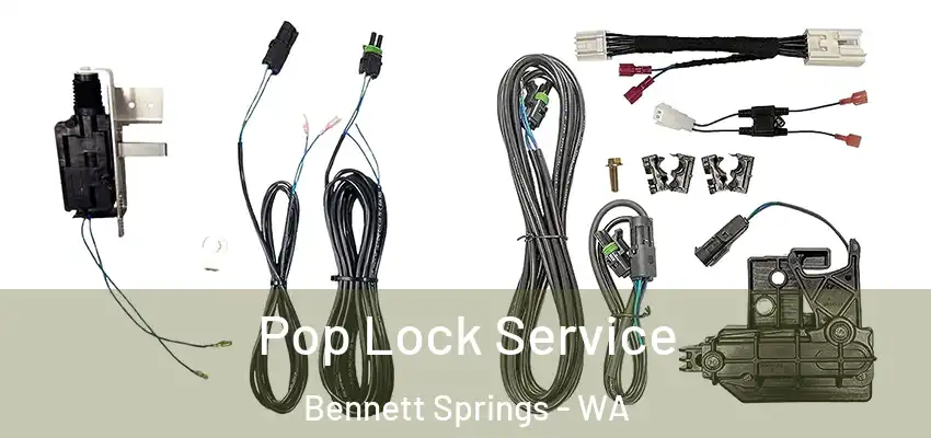  Pop Lock Service Bennett Springs - WA
