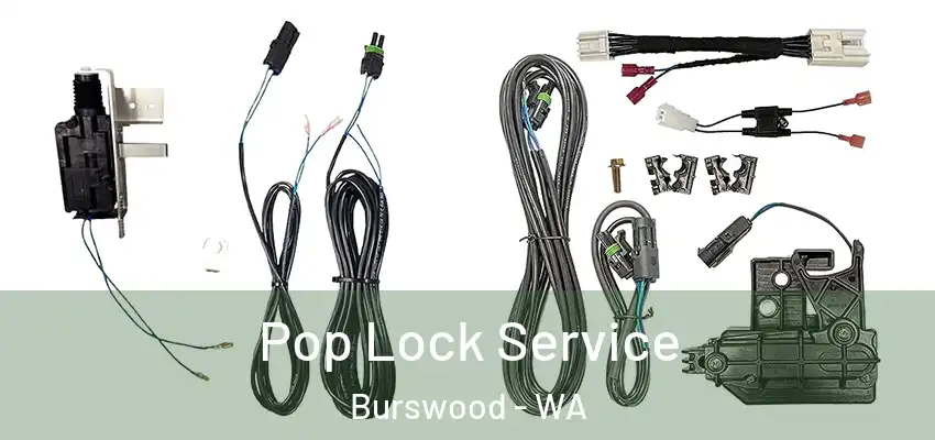 Pop Lock Service Burswood - WA