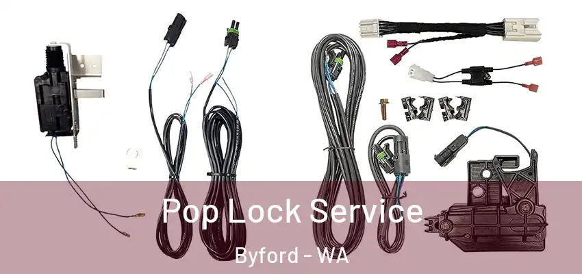 Pop Lock Service Byford - WA