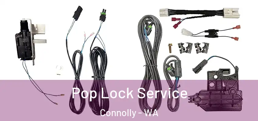 Pop Lock Service Connolly - WA