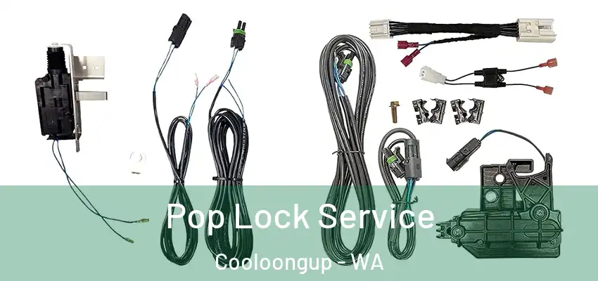 Pop Lock Service Cooloongup - WA