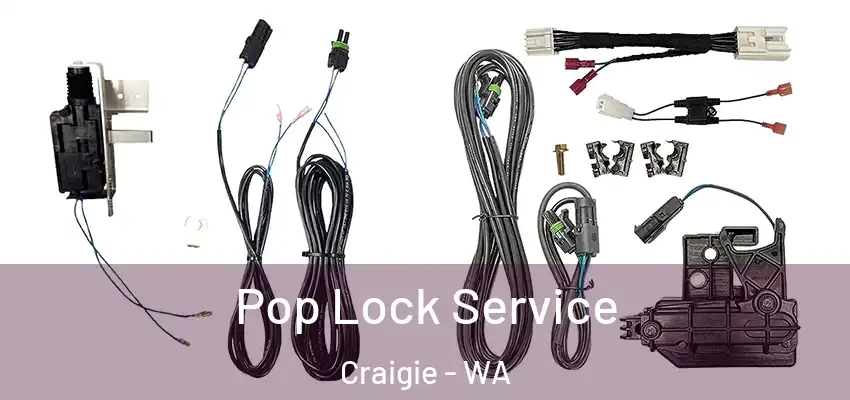 Pop Lock Service Craigie - WA