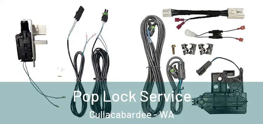  Pop Lock Service Cullacabardee - WA