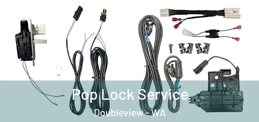 Pop Lock Service Doubleview - WA