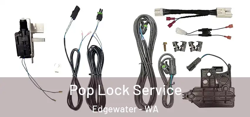  Pop Lock Service Edgewater - WA