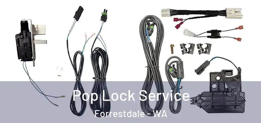 Pop Lock Service Forrestdale - WA
