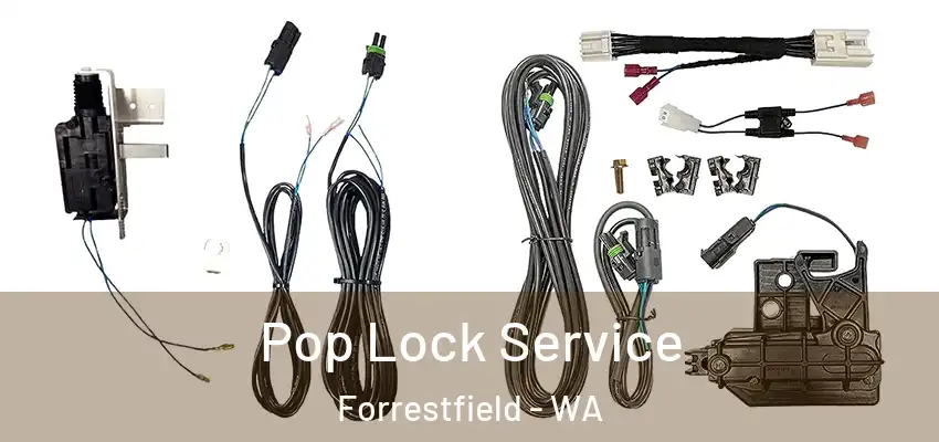 Pop Lock Service Forrestfield - WA