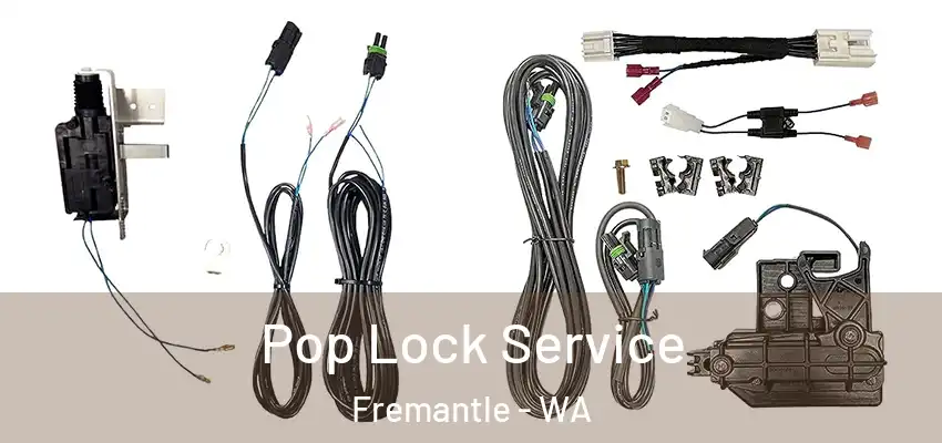 Pop Lock Service Fremantle - WA
