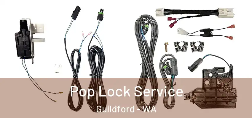  Pop Lock Service Guildford - WA