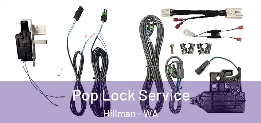 Pop Lock Service Hillman - WA